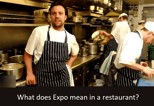 What does Expo mean in a restaurant? 
