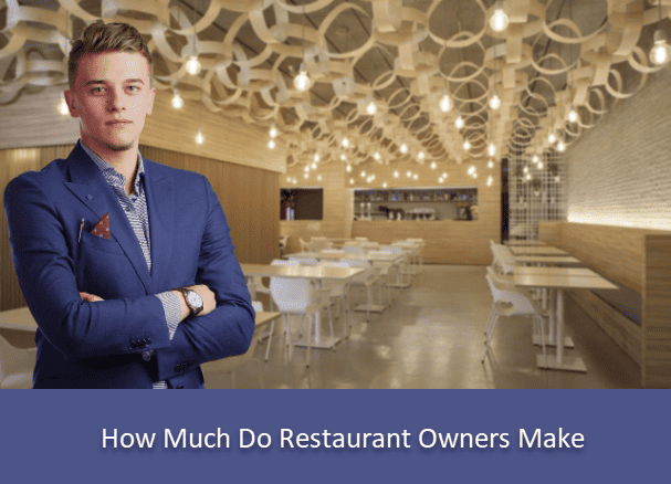 How Much Do Restaurant Owners Make