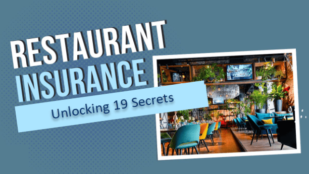 Unlocking 19 Secrets of Restaurant Insurance: Latest!