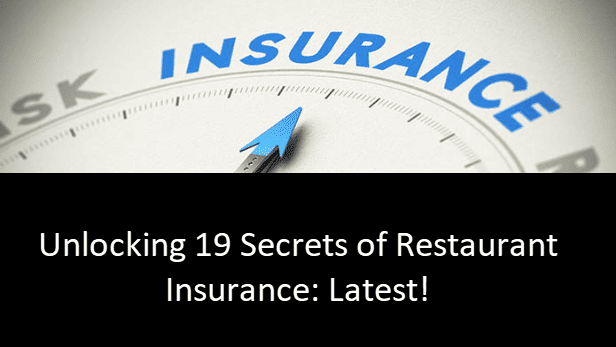Unlocking 19 Secrets of Restaurant Insurance