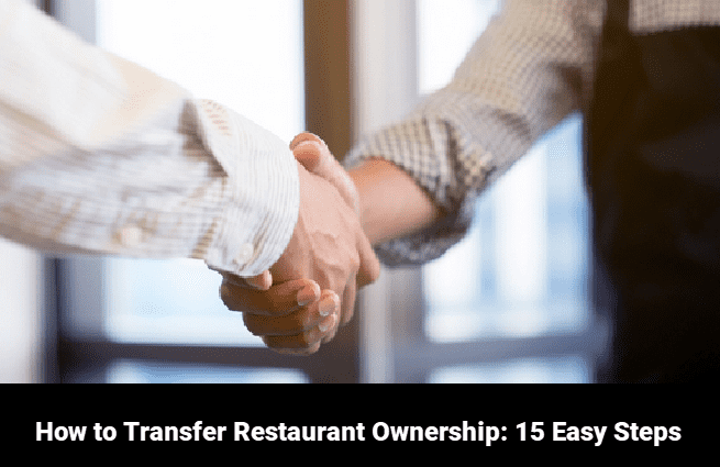 How to Transfer Restaurant Ownership
