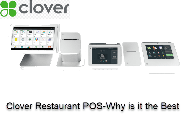 Clover Restaurant POS-Why is it the Best
