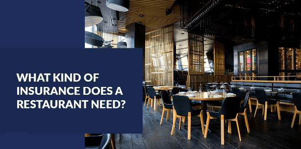 What Insurance Does a Restaurant Need