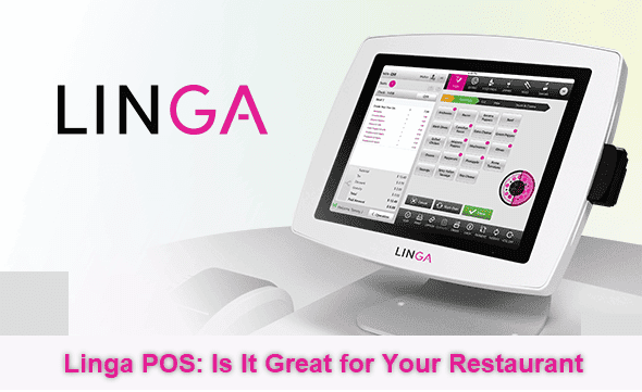 Linga POS: Is It Great for Your Restaurant