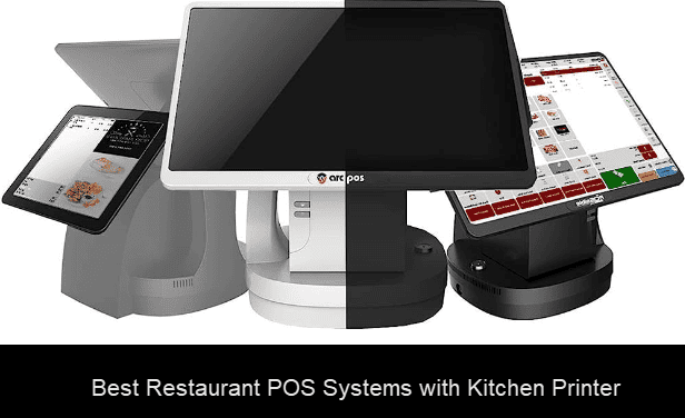 Best Restaurant POS Systems with Kitchen Printer