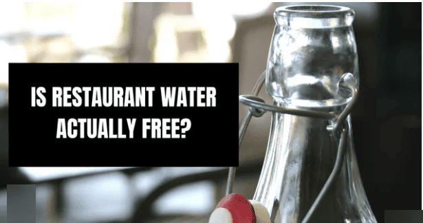 Are Restaurants Required to Provide Free Water?