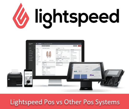 Lightspeed Pos vs Other Pos Systems