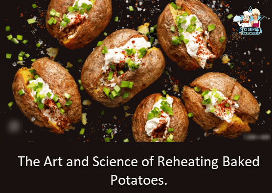 How Do Restaurants Reheat Baked Potatoes