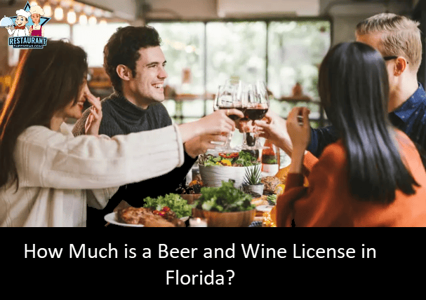 How Much is a Beer and Wine License in Florida