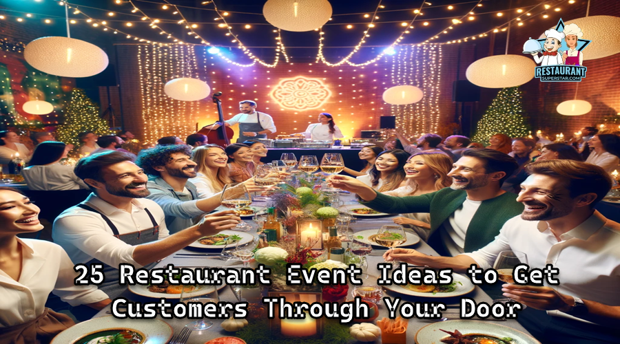 25 Restaurant Event Ideas to Get Customers