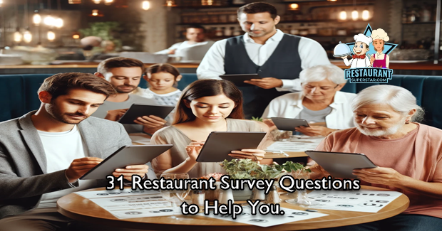 31 Restaurant Survey Questions to Help You.